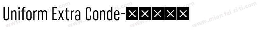 Uniform Extra Conde字体转换